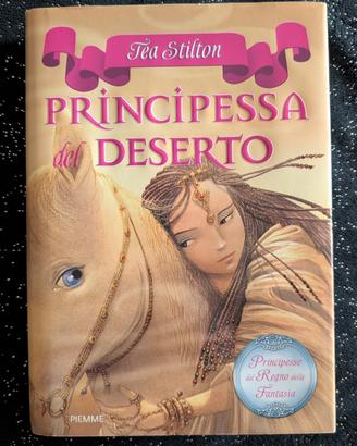 Tea Stilton - Principessa del Deserto (Principesse