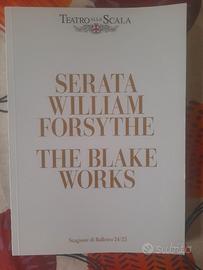 Libretto Balletto Serata W. Forsythe-The Blake Wor