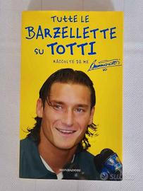 Libro "Tutte le barzellette su Totti" - Prima Ediz