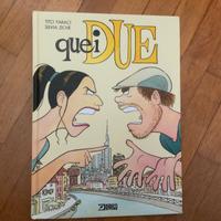 QUEI DUE Tito Faraci / Silvia Ziche BONELLI
