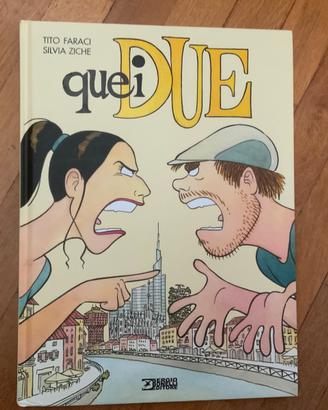 QUEI DUE Tito Faraci / Silvia Ziche BONELLI