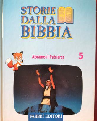 Storie dalla Bibbia Abramo il Patriarca volume 5