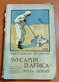 sui campi d'Africa da Tripoli a Bengasi 