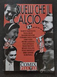 Quelli che il calcio... 26 Comix Pillole B.Voglino