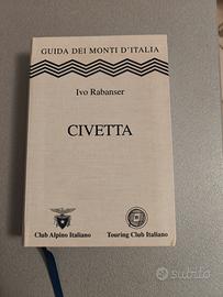 Guida del monti d'Italia - civetta