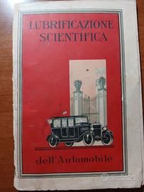 LUBRIFICAZIONE SCIENTIFICA DELL'AUTOMOBILE - 1924