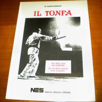 Rossato, Il Tonfa, 10°Dan, Ed. La Spada