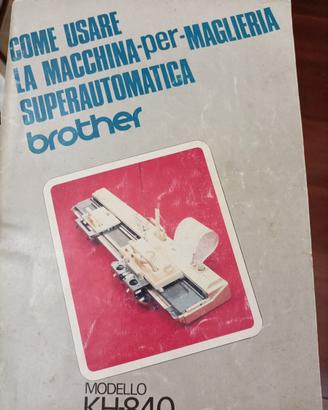 Macchina per maglieria Brother Kh-840