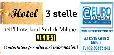 761/16 HOTEL 3 Stelle di mq 1300 zona hi-sud di MI