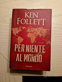 Ken Follet, per niente al mondo 