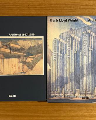 Frank Lloyd Wright - Architetto. 1867-1959, Electa