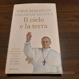 IL CIELO E LA TERRA  di Jorge Bergoglio
