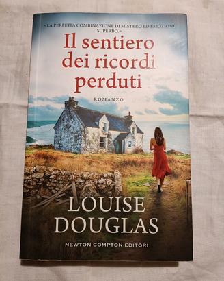 Louise Douglas Il sentiero dei ricordi perduti