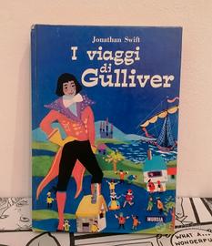 I Viaggi Di Gulliver. Jonathan Swift. Mursia. 