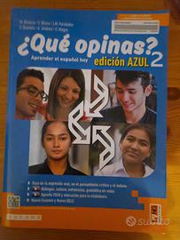¿Que opinas? 2, Aprender el español hoy