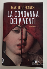 La condanna dei viventi, Marco De Franchi