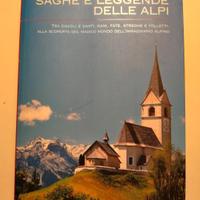 Saghe e leggende delle Alpi