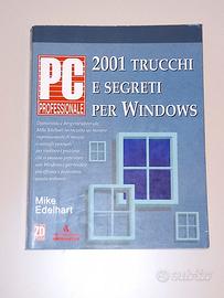 PC PROFESSIONALE-2001 TRUCCHI E SEGRETI PER WINDOW