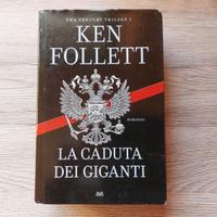 LA CADUTA DEI GIGANTI  - KEN FOLLETT - 1a Edizione