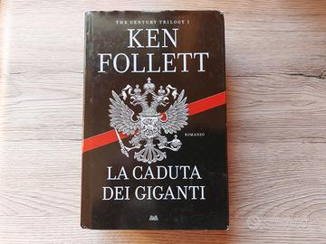 LA CADUTA DEI GIGANTI  - KEN FOLLETT - 1a Edizione