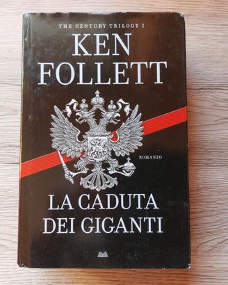 LA CADUTA DEI GIGANTI  - KEN FOLLETT - 1a Edizione