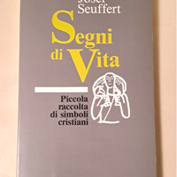 Libro Segni di vita. Piccola raccolta di simboli