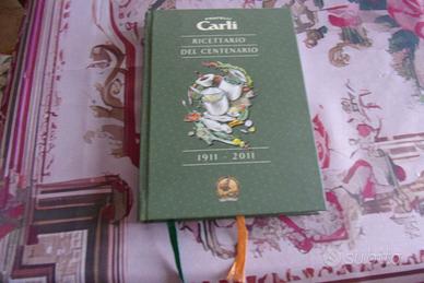 Ricettario de centenario 1911 - 2011