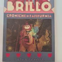 volume fumetti 1 ed. Brillo, Croniche di Fafifurni