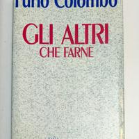 Gli altri che farne di Furio Colombo