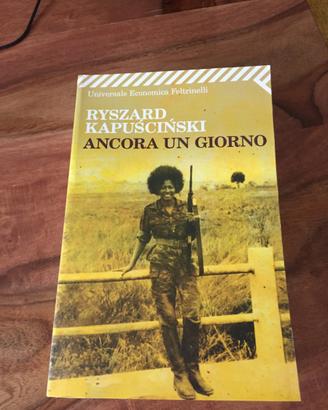 Ancora un giorno Ryszard Kapuscinski