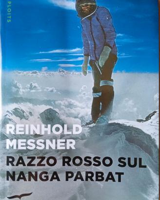 RAZZO ROSSO SUL NANGA PARBAT - Messner