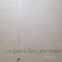 Acqua e luce per roma 1958 storico fotografico