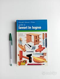 Guida ai lavori in legno di Donzelli,Munari,Polato