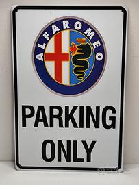 Targa in Metallo Alfa Romeo Parking Only 30x20 cm
