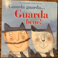 Guarda guarda … Guarda bene ! - Libro per bambini