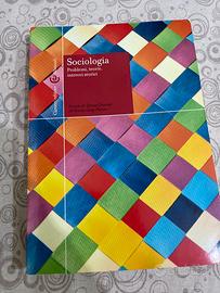 Sociologia. Problemi, teorie, intrecci storici