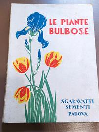 libro vintage LE PIANTE BULBOSE