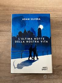 Silvera “ l’ultima notte della nostra vita”