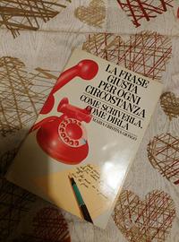 La frase giusta per circostanza