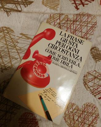 La frase giusta per circostanza