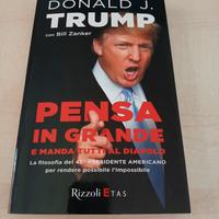 PENSA IN GRANDE DI DONALD J. TRUMP