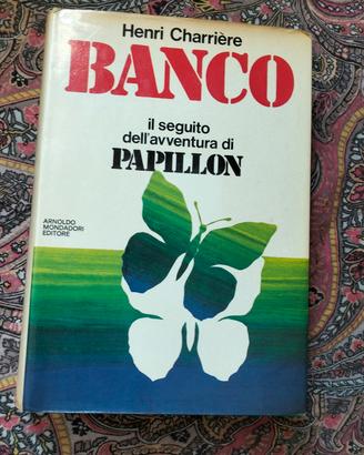 Charriere:
BANCO
- Mondadori prima edizione, 1973