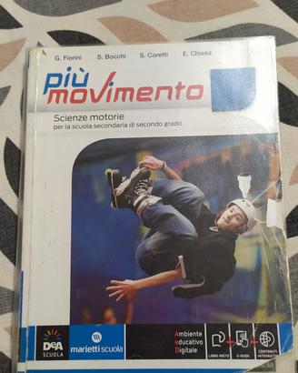 Libro più movimento Scienze motorie Marietti scuol