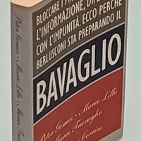 Il BAVAGLIO, P. GOMEZ, M. TRAVAGIO, M. LILLO.