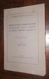 Dispacci ambasciatori veneziani alla corte di roma