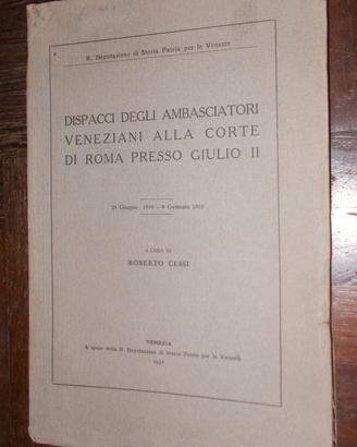 Dispacci ambasciatori veneziani alla corte di roma