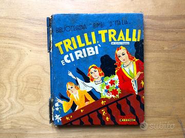 Trilli tralli e ciribì (Carroccio 1937)