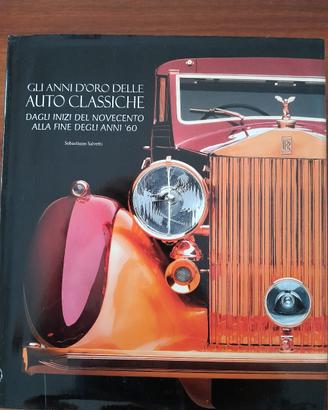 Libro "Gli anni d'oro delle auto classiche"