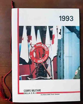 Croce Rossa. CORPO MILITARE DELLA C.R.I. 1993