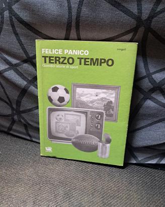 Terzo tempo. Quindici storie di sport di Panico